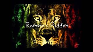 Rumours Riddim Instrumental [upl. by Edac134]