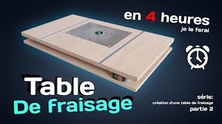 La table de FRAISAGE multifonction est faite en 4 heures [upl. by Taylor]