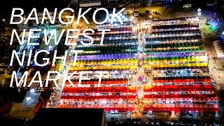 VISIT BANGKOK NEWEST NIGHT MARKET  TALAD NEON │Travel Thailand Guide [upl. by Nonnah68]