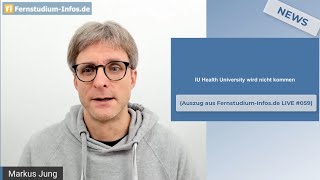 Keine Akkreditierung für die IU Health University – Fernstudium Psychotherapie kommt nicht [upl. by Barnett631]