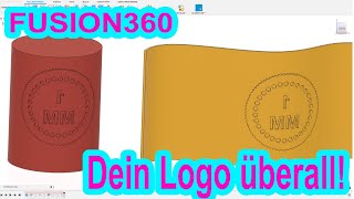 So einfach dein Logo auf jeder Oberfläche Fusion360 Tutorial Deutsch CAD [upl. by Cleo327]