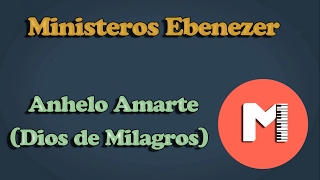 Ahnelo Amarte Dios de Milagros Ebenezer Guatemala  Piano Tutorial [upl. by Itnavart759]