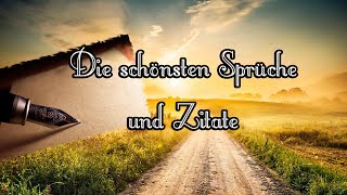 Die schönsten Sprüche und Zitate [upl. by Orimar]