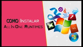 Como Instalar ALL IN ONE RUNTIMES [upl. by Droc]