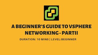 Part 2 vSphere Networking A Beginners Guide [upl. by Acinoev]