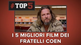 I 5 MIGLIORI Film dei fratelli COEN  TOP5 [upl. by Cristionna]