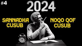 Sideed Uga Dhigi Kartaa 2024 Sannadkii Ugu Fiicnaa Noloshaada [upl. by Adamis921]