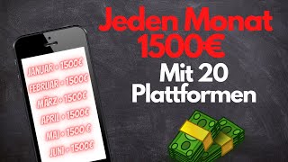 Jeden Monat 1500€ mit diesen 20 Plattformen  Online Geld verdienen für Anfänger [upl. by Guillema]