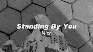 Standing By You Lyrics [upl. by Sukramal]