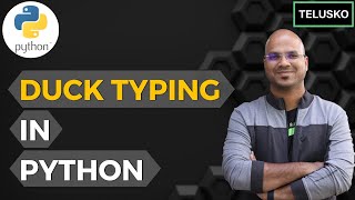 58 Python Tutorial for Beginners  Duck Typing [upl. by Arratahs]