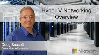 HyperV Networking Overview [upl. by Nasya]