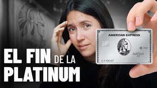 Cambios importantes en la Platinum Card® de American Express 😳 ¿Todavía vale la pena [upl. by Tandi80]