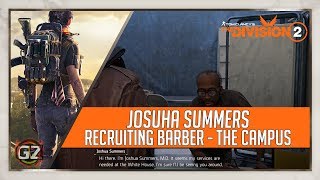 The Division 2  Recruiting Barber  Joshua Summers [upl. by Saphra]