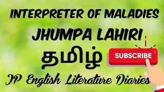 Interpreter of Maladies by Jhumpa Lahiri Summary in Tamil [upl. by Nitsug]