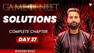 SOLUTION  Complete Chapter  GAME OF NEET  Wassim Bhat [upl. by Franny]