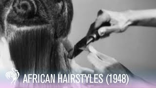 African Beauty in 1948 Women Straightening Their Hair  Vintage Fashions [upl. by Scopp]