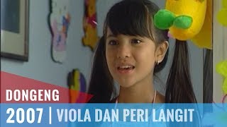 Dongeng  Episode 13  Viola Dan Peri Langit [upl. by Hutt]