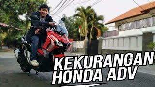 5 KEKURANGAN DAN KELEBIHAN HONDA ADV 150 [upl. by Une]