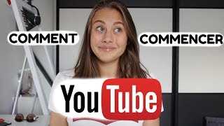 10 Conseils pour bien commencer YouTube [upl. by Particia]