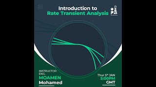 57th Free Webinar  Introduction to Rate Transient Analysis [upl. by Burn]