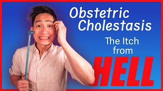 Obstetrics Cholestasis Why are you itching Explained [upl. by Bobby348]