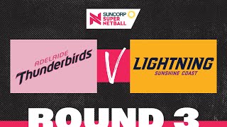 Thunderbirds v Lightning  SSN 2022 Round 3  Full Match  Suncorp Super Netball [upl. by Arianie]