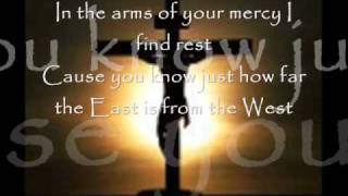 East to West  Casting Crowns with lyrics [upl. by Leanatan589]