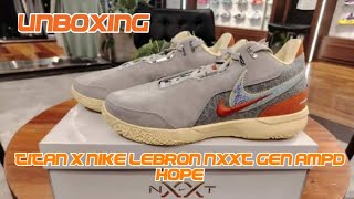 UNBOXING  TITAN X NIKE LEBRON NXXT GEN AMPD quotHopequot [upl. by Annek]