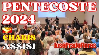 🔥 Pentecoste 2024 Il Risveglio del Rinnovamento Carismatico ad Assisi 🔥 [upl. by Alison]