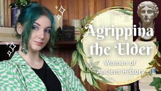 A True Imperial Woman Agrippina the Elder  Women of Ancient History [upl. by Krum]