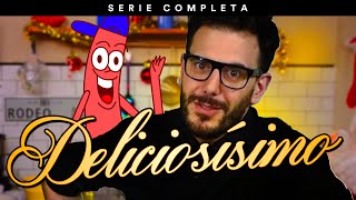 Deliciosísimo  Serie completa [upl. by Ogdon]