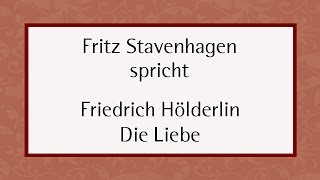 Friedrich Hölderlin „Die Liebe“ 1804 II [upl. by Erreip242]