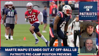 New England Patriots Training Camp Position Previews OffBall Linebackers Marte Mapu and More [upl. by Ichabod]