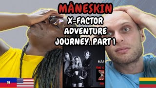 REACTION TO Måneskin  XFactor Adventure The Whole Journey PART 1  FIRST TIME WATCHING [upl. by Newlin229]