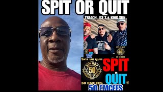 SORQ 18 SPIT OR QUIT 50 EMCEES Salute to ICE T TREACH amp KING SUN [upl. by Fidelis865]