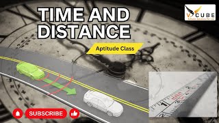 Time and Distance Aptitude For Placements  VCUBE  V cube Software Solutions [upl. by Asiaj]