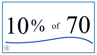 How to find 10 of 70 Ten Percent of Seventy [upl. by Gabbie]