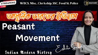 All Important Peasant Revolts in One Shot WBCS ssc Clerkship Competitive exam By Eshita Sarkar [upl. by Birkle]