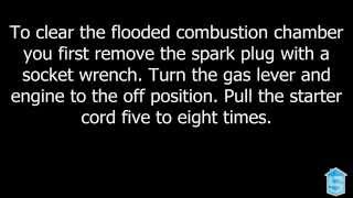 How To Start A Flooded Engine [upl. by Leizo]