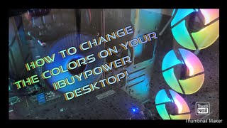 How to Change the Colors on my IBUYPOWER Desktop [upl. by Giefer166]