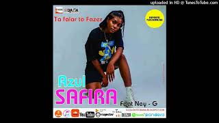 Azul Safira Feat Ney  G  Ta falar ta Fazer Official [upl. by Adnohsed]