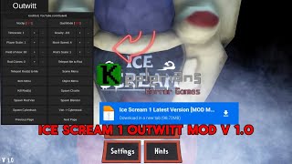 ICE SCREAM 1 OUTWITT MOD MENU V 10  LINK IN THE DESCRIPTION [upl. by Zenas]