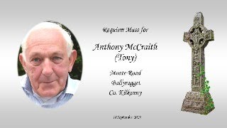 Requiem Mass for Anthony Tony McCraith Moate Road Ballyragget Kilkenny 10 Sept 2024 [upl. by Araeic498]