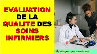 EVALUATION DE LA QUALITE DES SOINS INFIRMIERS Réussir votre examen EAP Echelle 11 [upl. by Telford55]