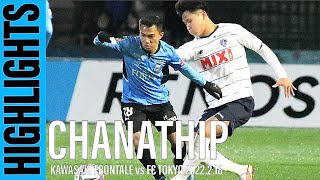 CHANATHIP HIGHLIGHTSชนาธิปสรงกระสินธ์ vs FC TOKYO2022218 [upl. by Paff990]