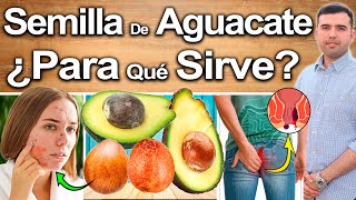 ¡REVELADO SEMILLA DE AGUACATE ¿Para Qué Sirve  Beneficios de La Semilla de Aguacate [upl. by Keith]