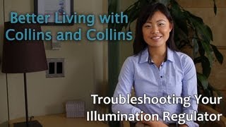 Troubleshooting your Illumination Regulator  Better Living with Collins and Collins [upl. by Langbehn]