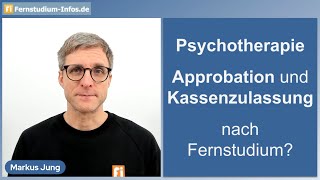 Psychotherapie Approbation nach Bachelor und Master im Fernstudium Und die Kassenzulassung auch [upl. by Cofsky]