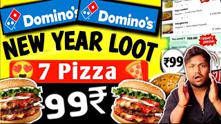 🍟🍕Dominos 7 Pizza Only 99₹  Free Food Order Online  Dominos Coupon Code Today  New Year Offer [upl. by Gurolinick]