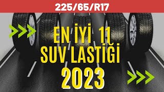 2023 Yılının En İyi SUV Lastikleri  22565R17 [upl. by Neelyam521]